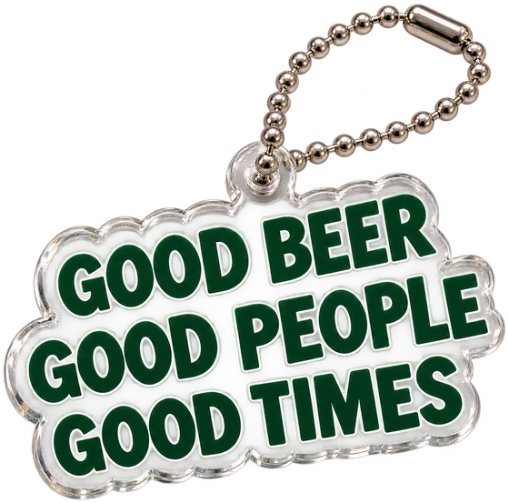 GOOD BEER GOOD PEOPLE GOOD TIMESの文字の形に切り抜いたアクリルキーホルダー